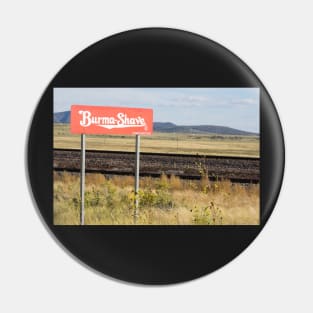 Old Burma Shave sign along Route 66 Pin