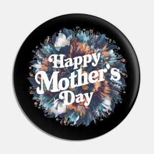 Happy mothers day, fun flowers vintage print shirt 4 Pin