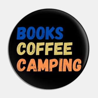 Books Coffee and Camping Pin