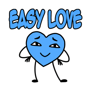 Easy love blue T-Shirt