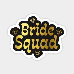 Bride Squad Magnet