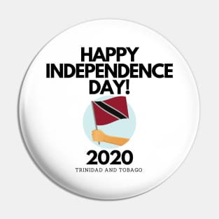 Happy Independence Day! Trinidad and Tobago 2020 Pin