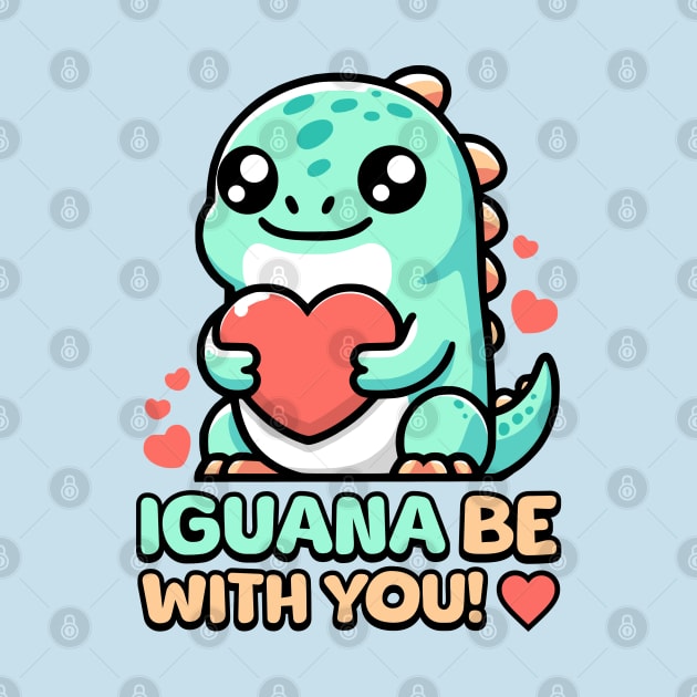 Iguana Be With You! Cute Lizard Pun by Cute And Punny