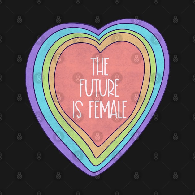 The future is female by Jess Adams