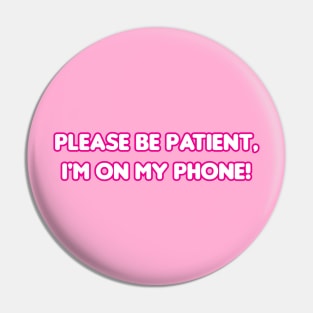 Please be patient, I'm on my phone! Pin