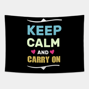 keep calm and carry on funny shirt Tapestry