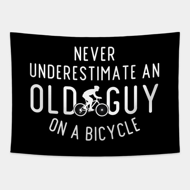 Never Underestimate An old Guy On A Bicycle, Cyclist Gift Idea, Fathers Day Gift Idea, Bike Tapestry by Zen Cosmos Official