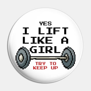 I Lift Like A Girl // try to keep up Pin