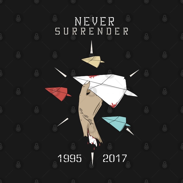 Never surrender by Dayone
