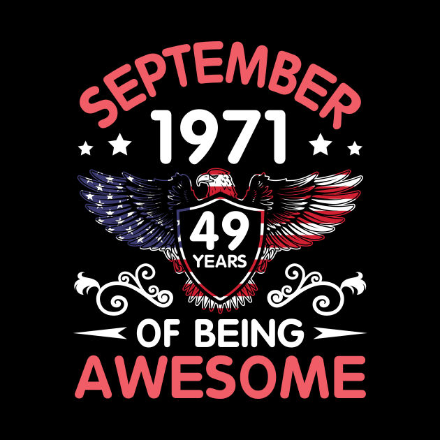 USA Eagle Was Born September 1971 Birthday 49 Years Of Being Awesome by Cowan79