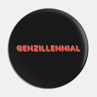 Genzillennial Bright Bubble Letters Pin