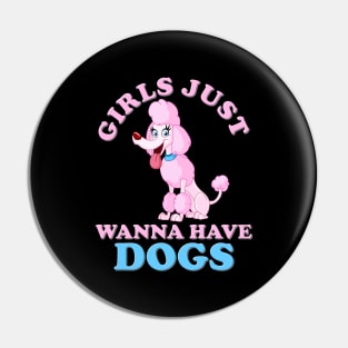Girls just have dogs, girls just wanna, girls just wanna dogs, girls just wanna have, girls just wanna have dogs, girls just wanna have dogs birthday, blow dryer, poodle, bench Pin