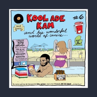 Support Kam Komics:  Kool Ade Kam and his wonderful world of comics... T-Shirt