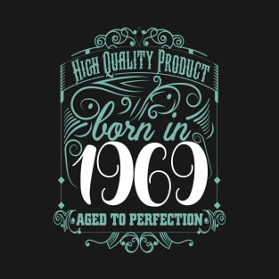 High Quality Born In 1969 T-Shirt