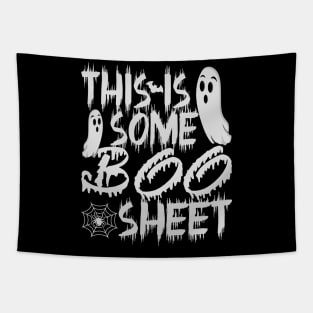 This is Some Boo Sheet white halloween ghost 2023 Tapestry