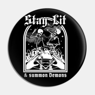 Stay Lit and Summon Demons - Skeletons Dancing Funny Occult Pin