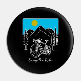 Enjoy The Ride Pin