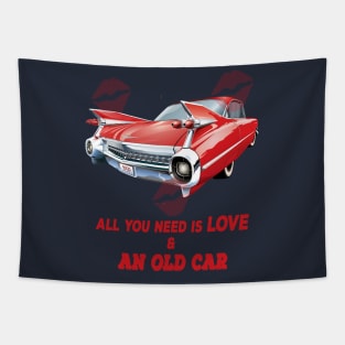 all i need is love and an old car Tapestry