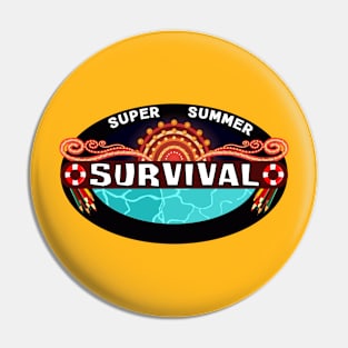 Super Summer Survival Pin