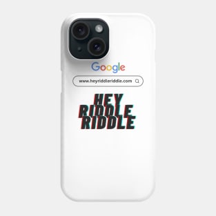 Hey riddle riddle Phone Case