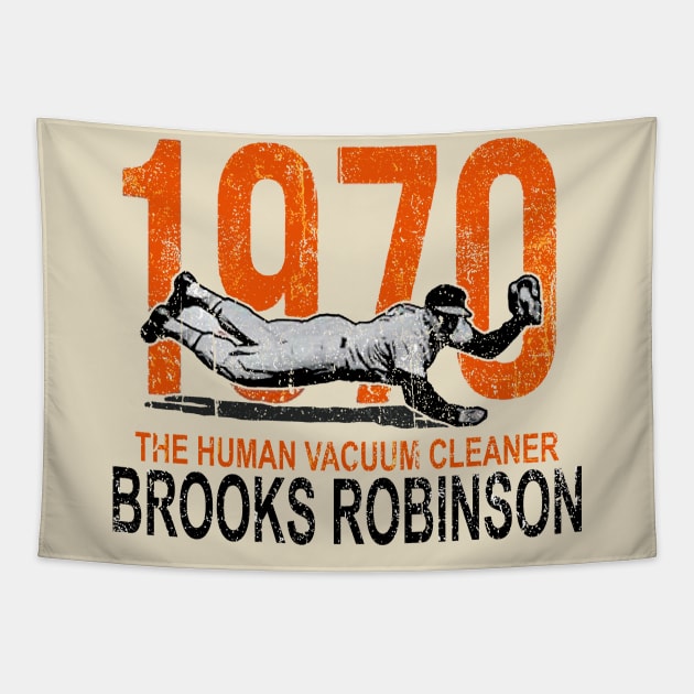 The Human vacuum Cleaner Brooks Robinson Tapestry by wizardwenderlust