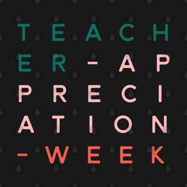 Teacher apprecion week by Dream Store