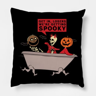 We're Getting Spooky Pillow