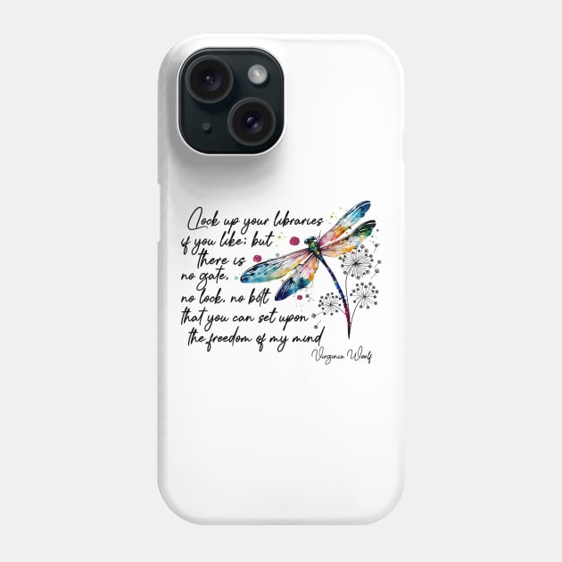 Virginia Woolf's freedom quote design Phone Case by PoeticTheory