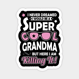 Super Cool Grandma Magnet