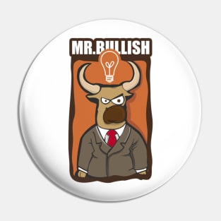 Mr.Bullish Pin