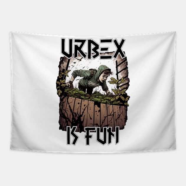 Urbex is fun Tapestry by BrainfArtBros