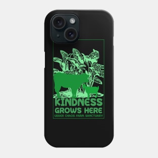 Kindness Grows Here Phone Case