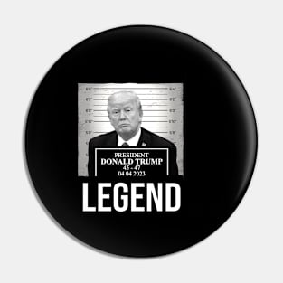 Mugshot 2024 Trump Legend Pin