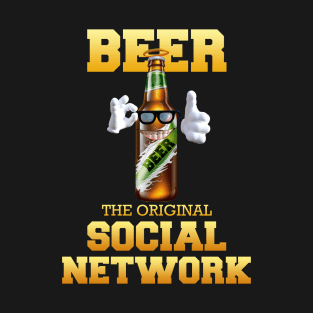 Beer - The original Social Network T-Shirt