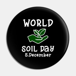 World Soil Day Celebration 2018 T-Shirt Nature Conservancy Pin