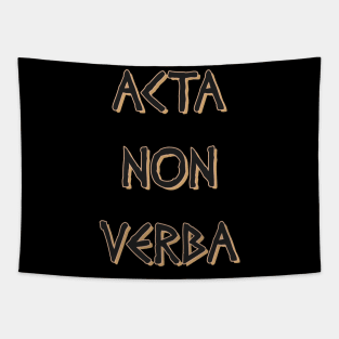 Acta Non Verba Tapestry