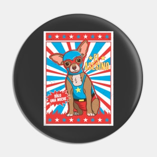 Luchador Chihuahua Lucha Libre Wrestling Pin