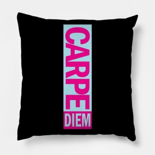 Carpe Diem! Pillow