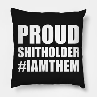 Proud Shitholer #IAMTHEM Anti Racism Pillow