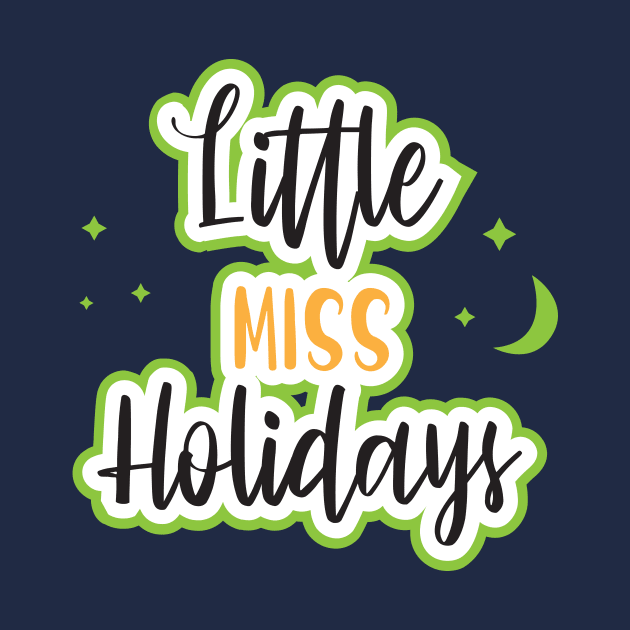 Little Miss Holidays: Sparkles of Joy in Every Moment by neverland-gifts