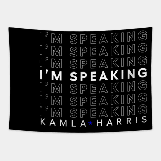 kamala harris im speaking Tapestry