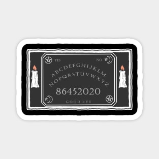 The Spirits Demand It Oujia Board 86452020 Magnet