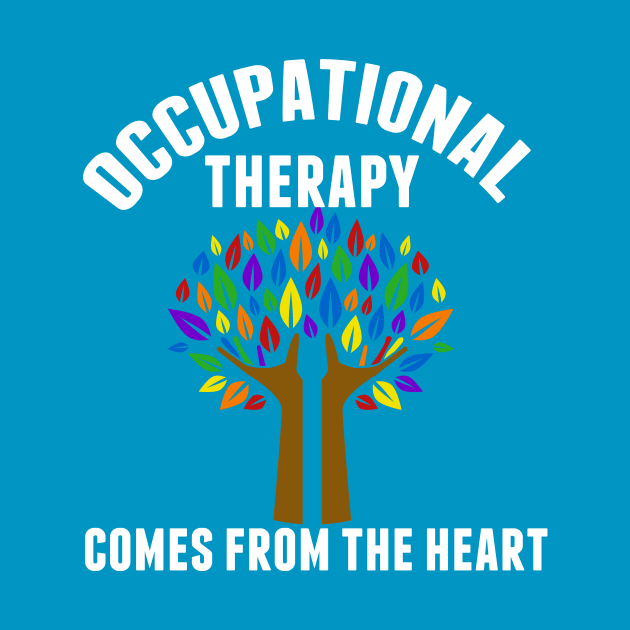 Cute Occupational Therapy OT Quote by epiclovedesigns