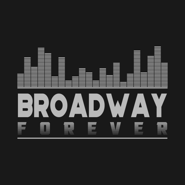 Broadway Forever - Musical by Anfrato