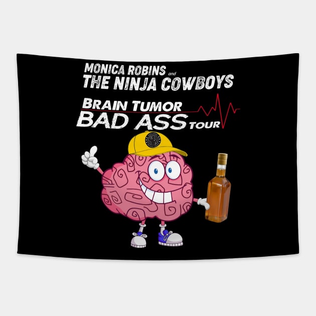 Ninjas Brain Tumor Bad Ass Tour Tapestry by ninjacowboys