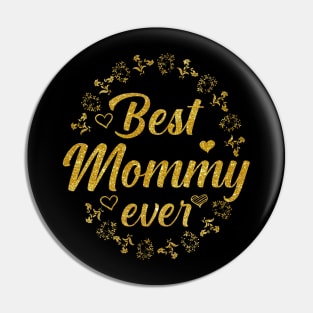 Best mommy ever Pin