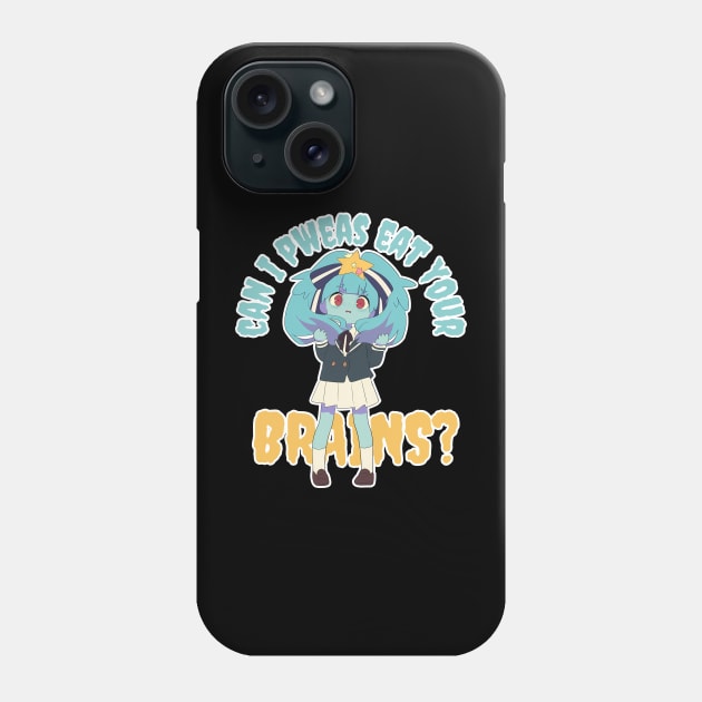 Can I Pweas Eat Your Brains Phone Case by the-Bebop