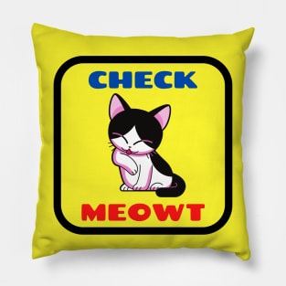 Check Meowt Cute Cat Saying For Kids Pillow