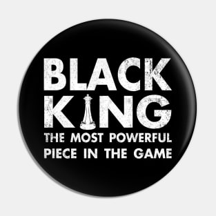 The Most Powerful Piece In The Game Black King Pin