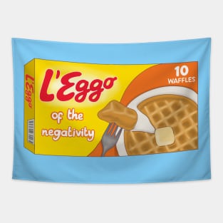 l'eggo of the negativity Tapestry